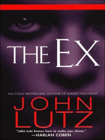 The Ex - John Lutz