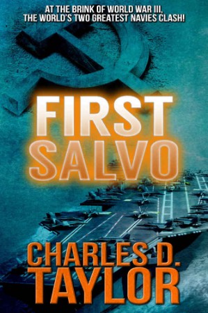 First Salvo - Charles D. Taylor