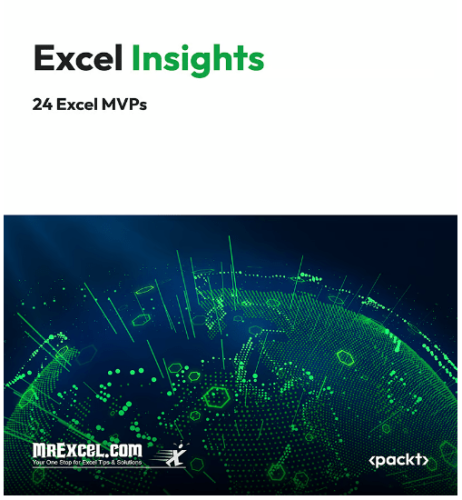 Excel Insights: A Microsoft MVP Guide to the Best Parts of Excel (2024)