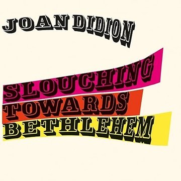 Slouching Towards Bethlehem: Picador Modern Classics [Audiobook]