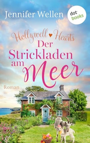 Cover: Wellen, Jennifer - Hollywell Hearts - Der Strickladen am Meer