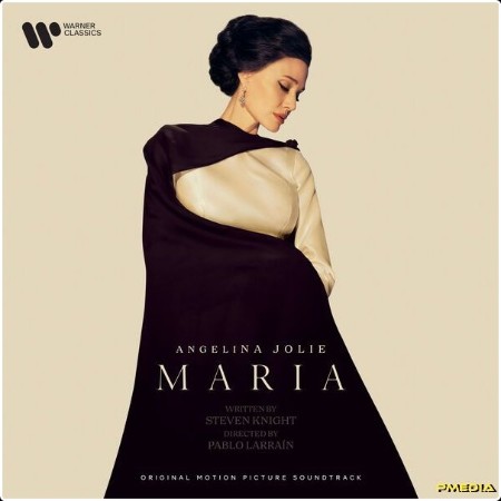 Maria Callas - Maria (Original Motion Picture Soundtrack) (2024) [24Bit-48kHz] FLAC