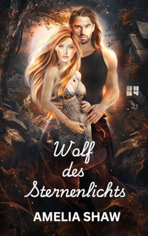 Cover: Amelia Shaw - Wolf des Sternenlichts