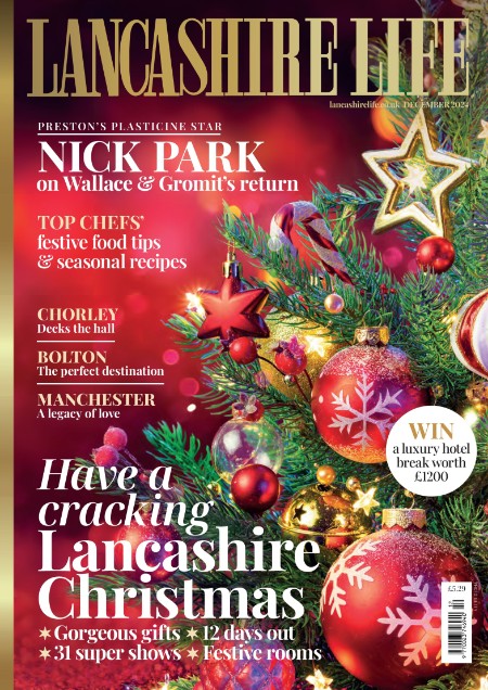 Lancashire Life - December 2024