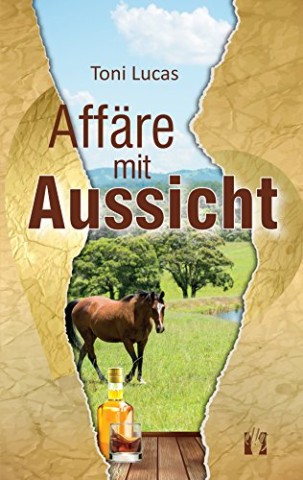 Cover: Toni Lucas - Aff&auml;re mit Aussicht