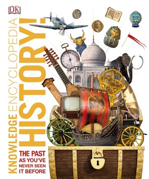 History! The Past as You've Never Seen it Before (DK)