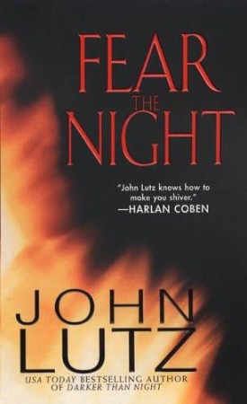 Fear The Night - John Lutz