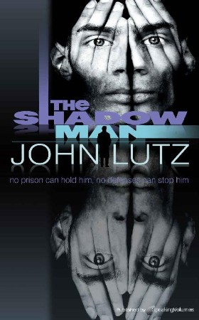 The Shadow Man - John Lutz