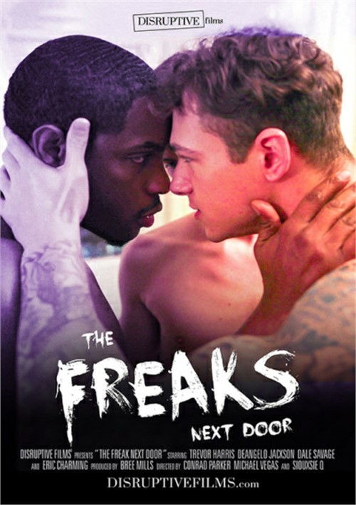 Disruptive Films - The Freaks Next Door