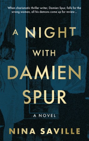 A Night with Damien Spur - Nina Saville