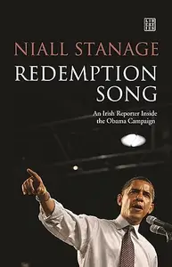 Redemption Song Barack Obama, From Hope to Reality