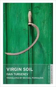 Virgin Soil New Translation (Alma Classics)