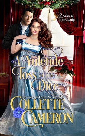 A Yuletide Toss of the Dice - Collette Cameron