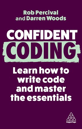 Confident Coding: Learn How to Code and Master the Essentials - Percival