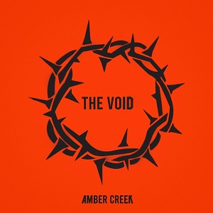 Amber Creek - The Void (Single) (2024)