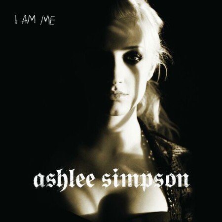 Ashlee Simpson - I Am Me (2005)