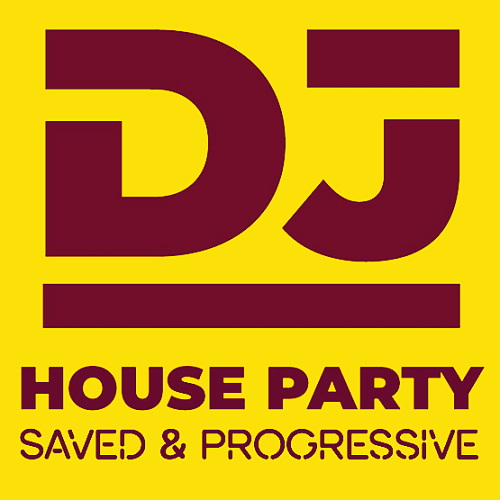 Dj Party Saved House and Progressive (2024)