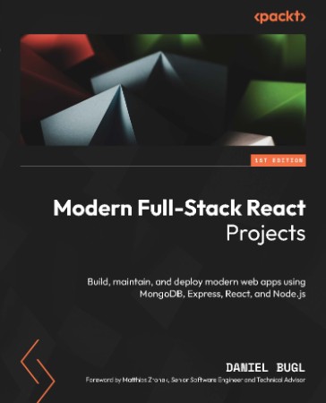 Modern Full-Stack React Projects: Build, maintain, and deploy modern web apps using MongoDB, Express, React, and Node.js - Bugl