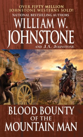 Blood Bounty of the Mountain Man - William W. Johnstone