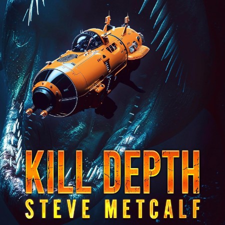 Kill Depth: A Deep-Sea Thriller - [AUDIOBOOK]