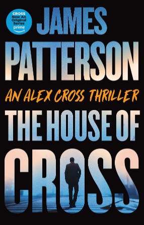 The House of Cross by James Patterson: "Black Friday One Day Only: Enjoy a Special 50% Discount Today!" - James Patterson