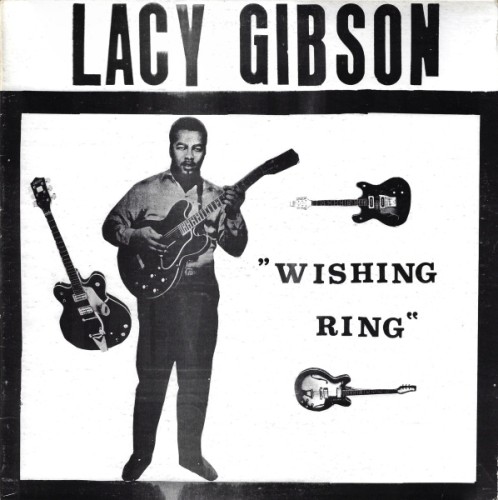 Lacy Gibson - I Wish I Had a Wishing Ring [Vinyl-Rip] (1968) [lossless]