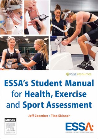 ESSA's Student Manual for Health, Exercise and Sport Assessment - eBook - BAppSc Coombes BEd(Hons)