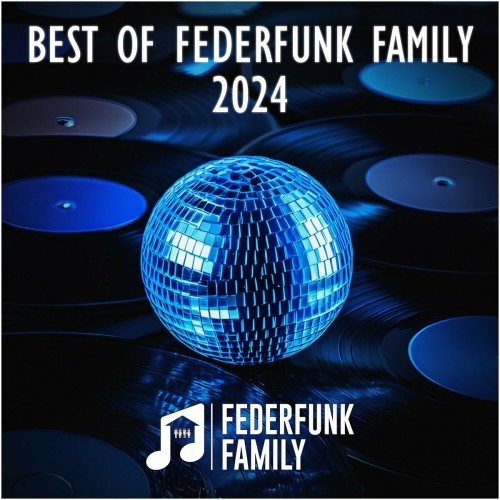 Best Of FederFunk Family 2024 (2024)