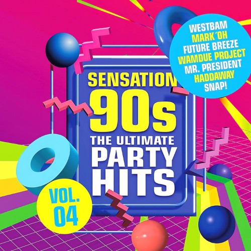 Sensation 90s Vol 4  The Ultimate Party Hits (2024)