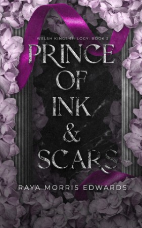 Prince of Ink & Scars - Raya Morris Edwards