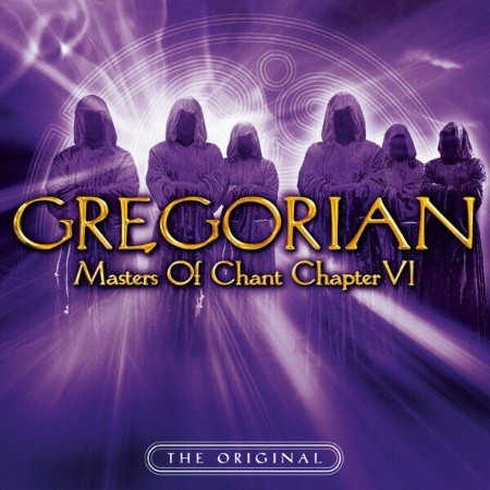 Gregorian - Masters of Chant: Chapter VI (2007)