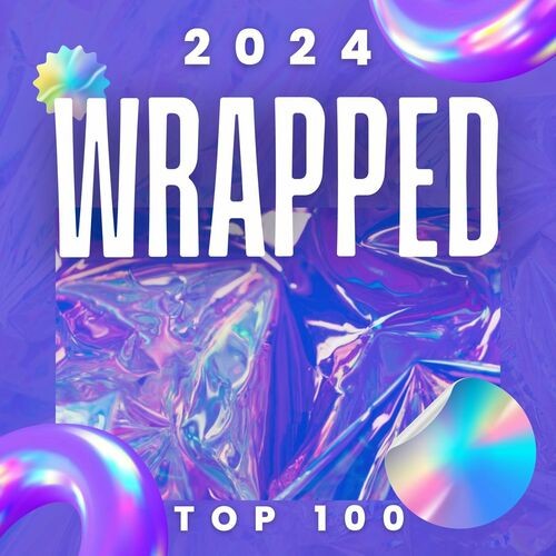 Wrapped 2024  Top 100 (2024)