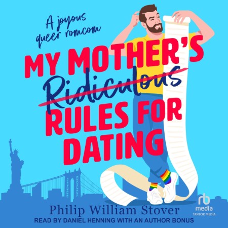 My Mother's Ridiculous Rules for Dating - [AUDIOBOOK]