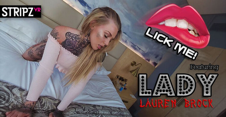 StripzVR: Lick Me : Lauren Brock [UltraHD/2K 2048p]