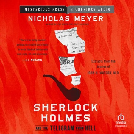 Sherlock Holmes and the Telegram from Hell - [AUDIOBOOK]