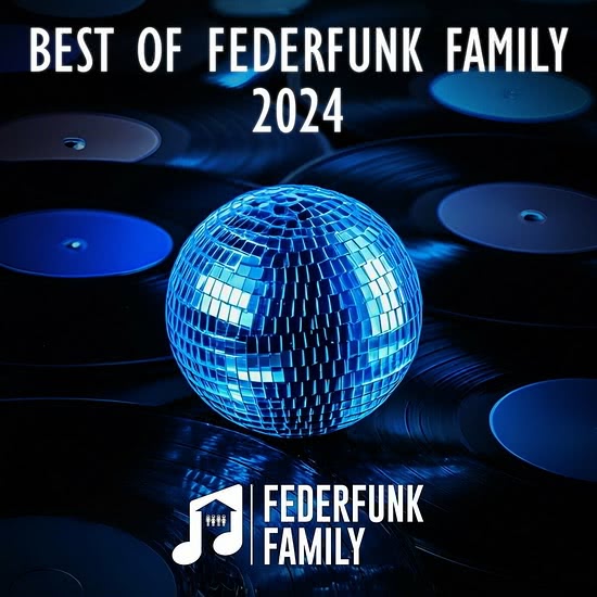 Best Of FederFunk Family 2024