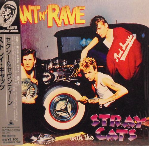 Stray Cats - Rant N' Rave With The Stray Cats (1983) (LOSSLESS)