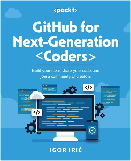 [computer-internet] GitHub for Next-Generation Coders by Igor Irić