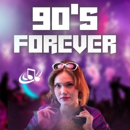 90s Forever 50 Greatest Hits (2024)