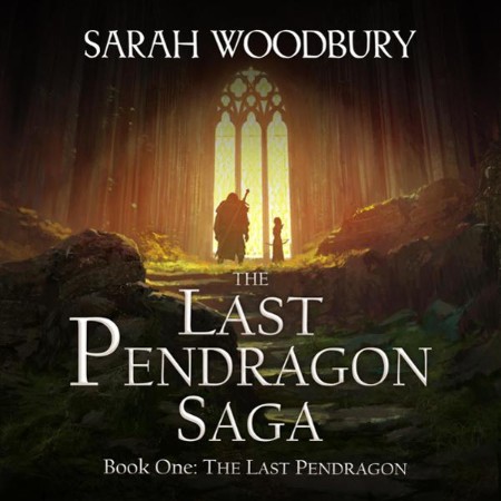 The Last Pendragon - [AUDIOBOOK]