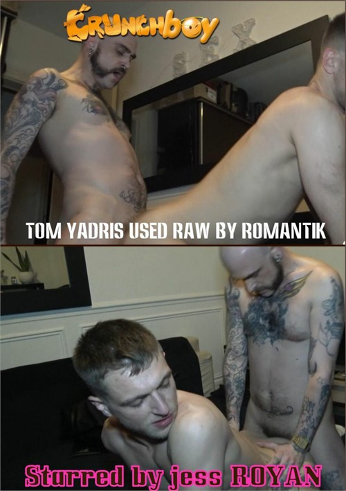 Crunchboy - Tom Yards Used Raw By Romantik