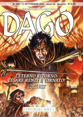 Nuovifumetti presenta 315 - a028n09 - Dago 309, L'eterno ritorno Cesare  Renzi è tornato! (Aurea ...