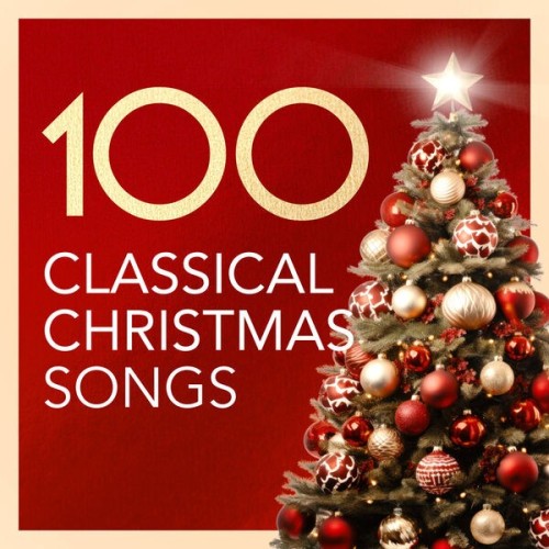 100 Classical Christmas Songs (2024)