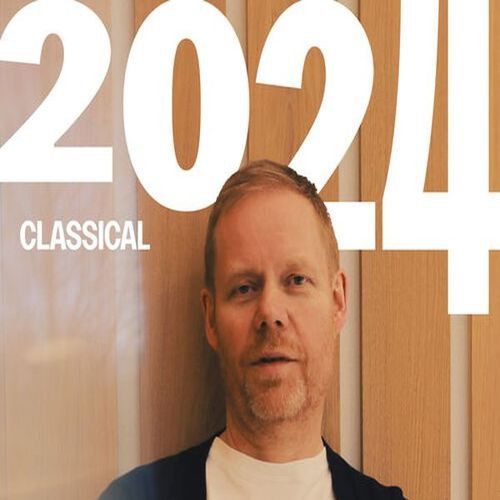 Best of 2024 Classical (2024)