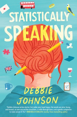 Statistically Speaking: A Quirky British Novel - Debbie Johnson