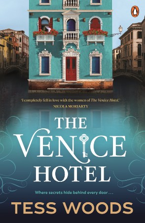 The Venice Hotel - Tess Woods