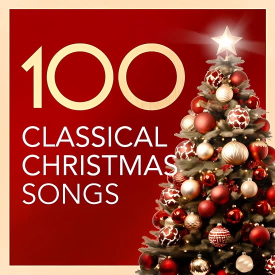 100 Classical Christmas Songs