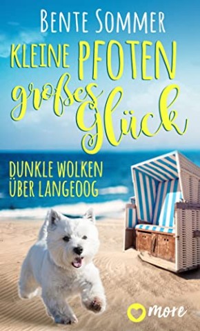 Cover: Bente Sommer - Kleine Pfoten, gro&szlig;es Gl&uuml;ck - Dunkle Wolken &uuml;ber Langeoog (Inseltierarzt Dr. Breden 2)