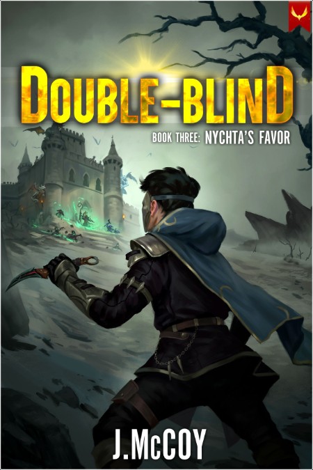 [fantasy] Double-Blind 3  Nychta's Favor by J  McCoy