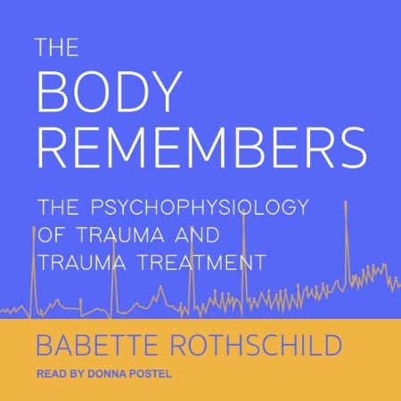 What the Body Remembers - [AUDIOBOOK]